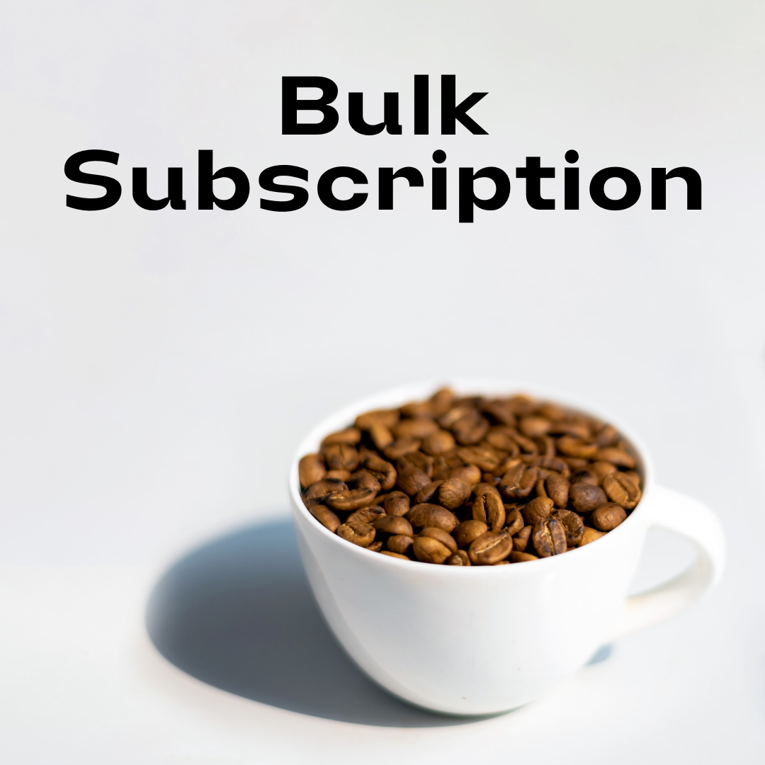 House Roast BULK Subscription